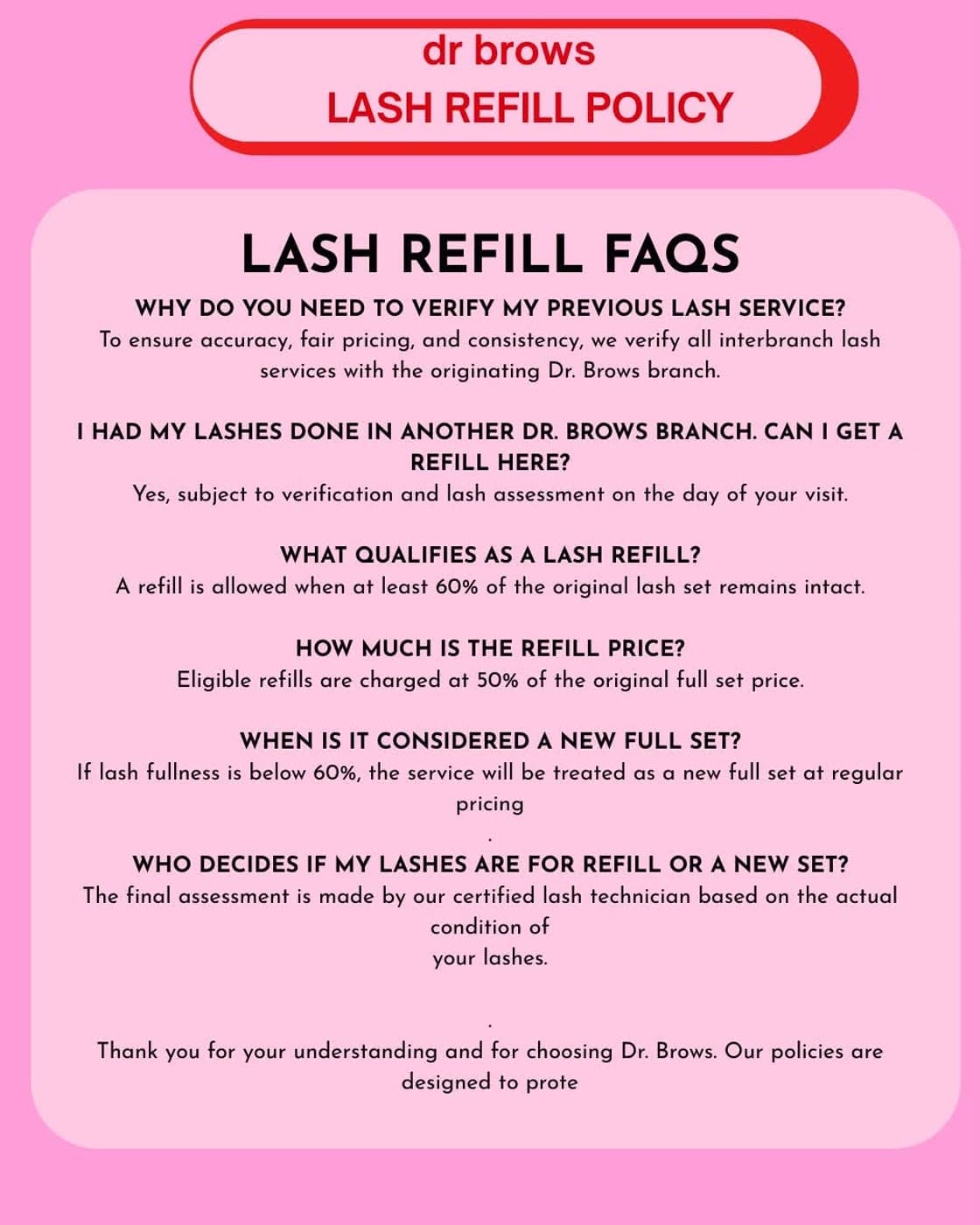 Lash refill policy
